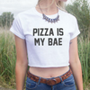 Crop Top Pizza Is My Bae Print Hipster Tee